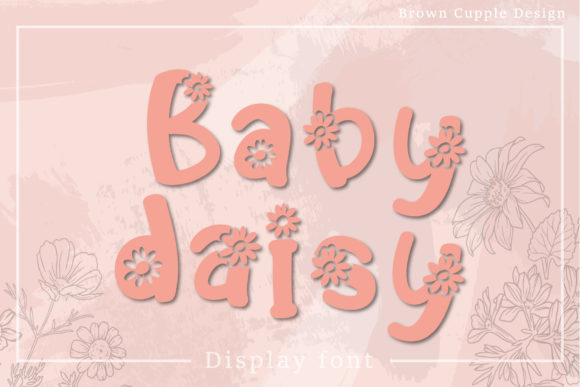 Baby Daisy: A Delicate Display Font for Editorial Charm