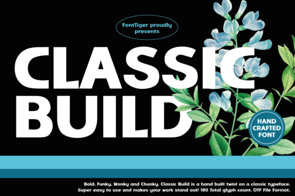 Classic Build: A Bold Display Font for Digital Branding