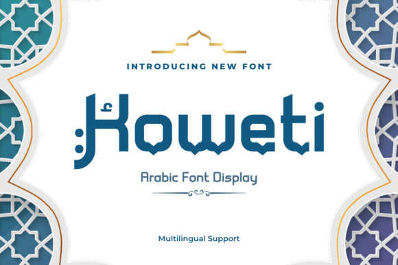 Koweti: A Premium Arabic Display Font for Brand Elegance