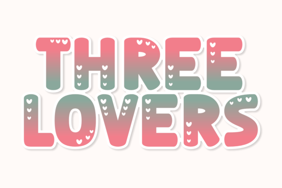 Three Lovers Font: Romantic Display Type for Handmade Labels & Wedding Stationery
