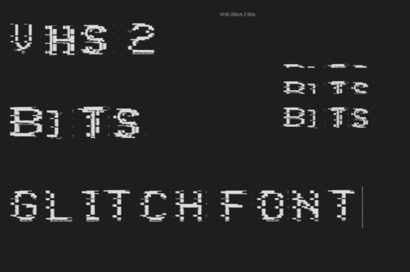 VHS 2 Bits: A Glitched Display Font That Actually Works